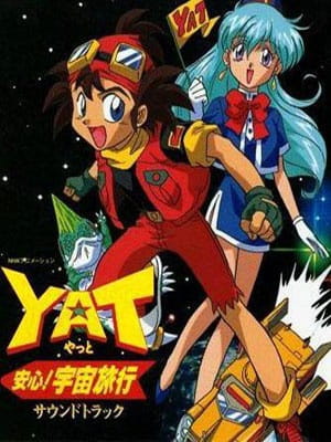 YAT Anshin! Uchuu Ryokou anime poster