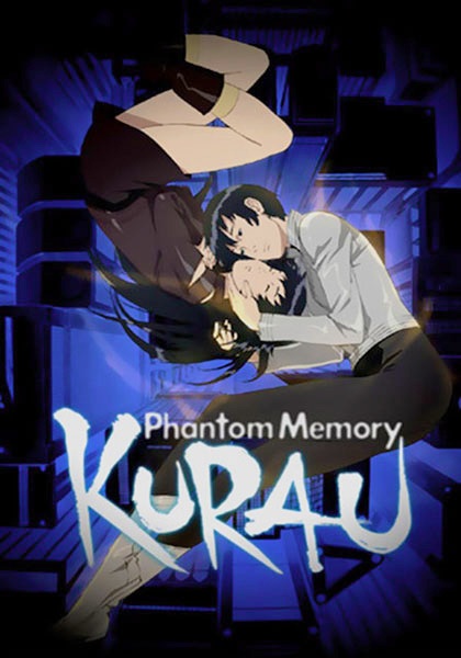 Kurau Phantom Memory anime poster