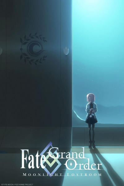 Fate/Grand Order: Moonlight/Lostroom anime poster