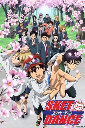 Sket Dance anime poster